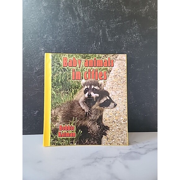 Baby Animals In Cities By Bobbie Kalman - Picture 1 of 10